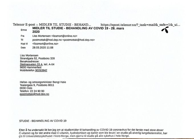 Jeg skrev den 28.03.2020 til departementet at regjeringen burde gjøre en studie av behandling med store doser hydrokortison, C-vitamin og tiamin (B-vitamin). Senere ble behandling med hydrokortison godkjent av WHO.